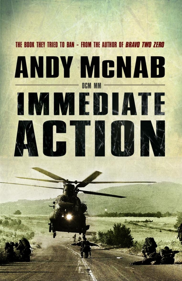 Immediate action required. Энди макнаб. immediate action.