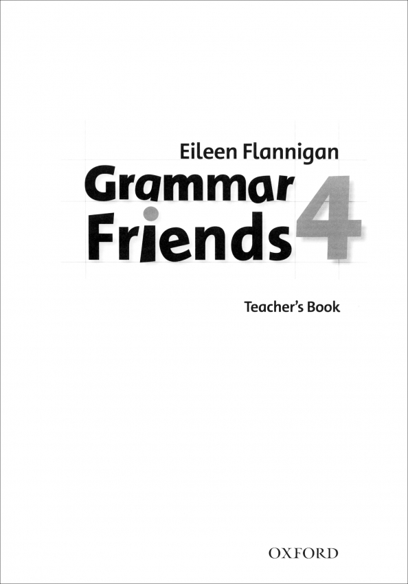 Oxford grammar friends. Grammar friends 3 ответы. Grammar friends 4. Grammar friends 2. Family and friends 1 Grammar